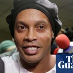 Ronaldinho: from World Cup winner to Paraguayan prison football star